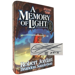 Item No: #306835 A Memory of Light [Signed by Sanderson and Harriet McDougal]....