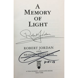A Memory of Light [Signed by Sanderson and Harriet McDougal]