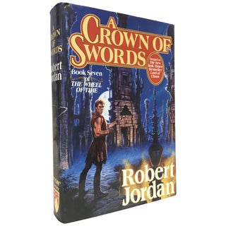 Item No: #306837 A Crown of Swords. Robert Jordan