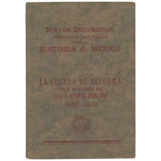 Item No: #306838 La guerra de reforma según el archivo del General D. Manuel...