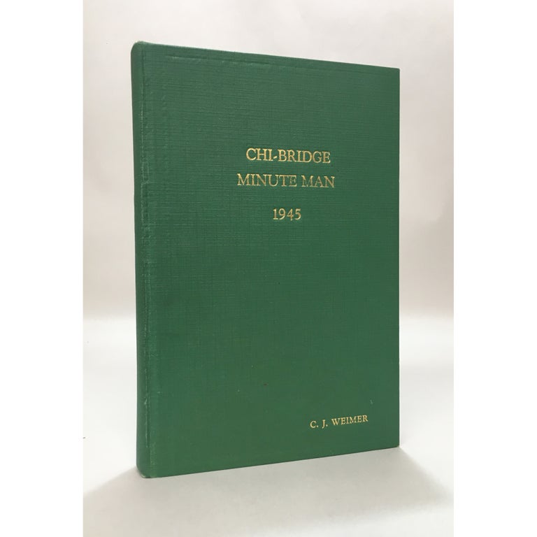 Item No: #306907 Chi-Bridge Minuteman, Vol. III (1945, complete year). Bob Caviness.