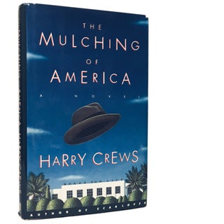 The Mulching of America: A Novel