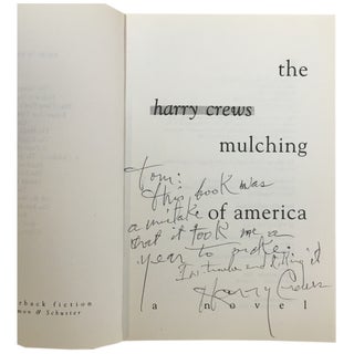 Item No: #306954 The Mulching of America: A Novel. Harry Crews