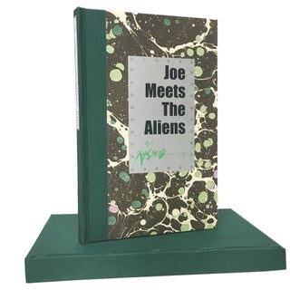 Item No: #306960 Joe Meets the Aliens [Numbered with a Drawing]. Ralph Steadman