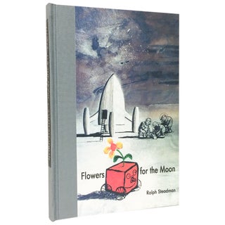 Item No: #306962 Flowers for the Moon [Signed, Numbered]. Ralph Steadman