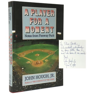 Item No: #306971 A Player for a Moment: Notes from Fenway Park. John Jr Hough
