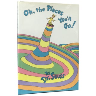 Item No: #307042 Oh, the Places You'll Go. Seuss Dr