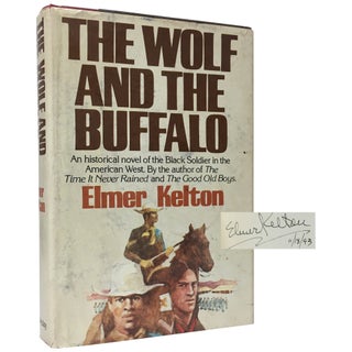 Item No: #307054 The Wolf and the Buffalo. Elmer Kelton