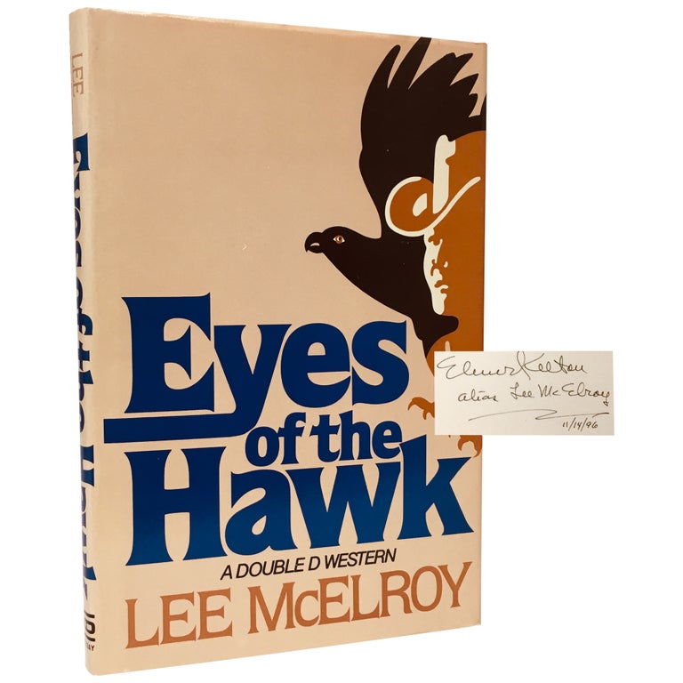 Item No: #307065 Eyes of the Hawk. Elmer Kelton, Lee McElroy.