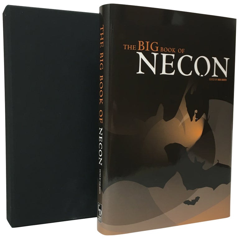 Item No: #307075 The Big Book of Necon [Signed, Numbered]. Bob Booth, Neil Gaiman Stephen King, contributors.