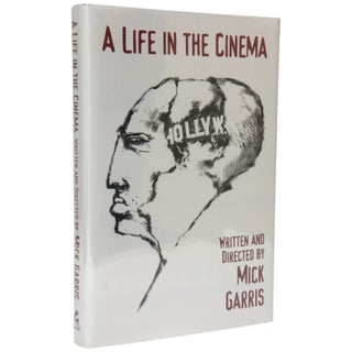 Item No: #307098 A Life in the Cinema [Signed, Numbered]. Mick Garris