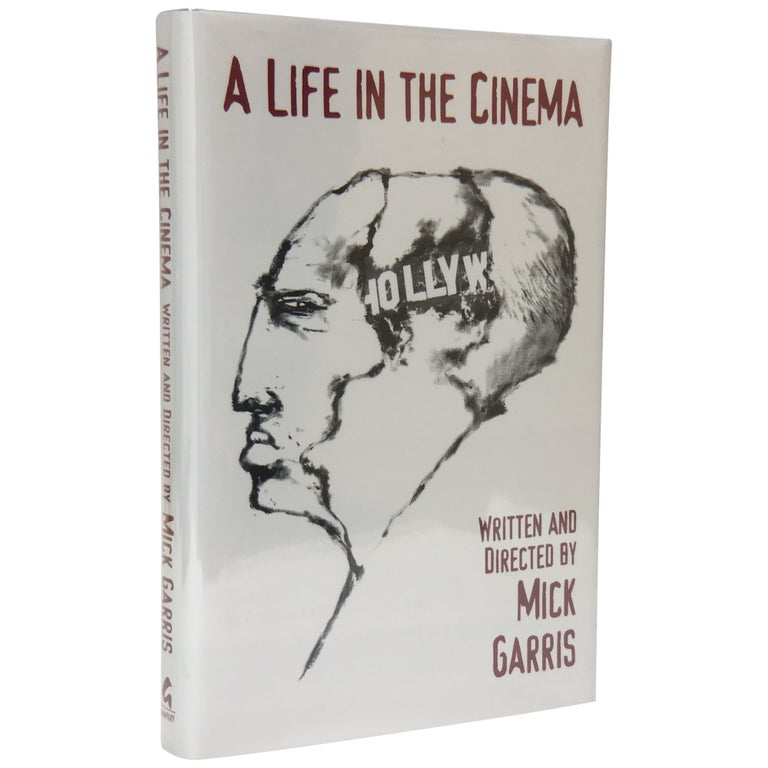 Item No: #307098 A Life in the Cinema [Signed, Numbered]. Mick Garris.