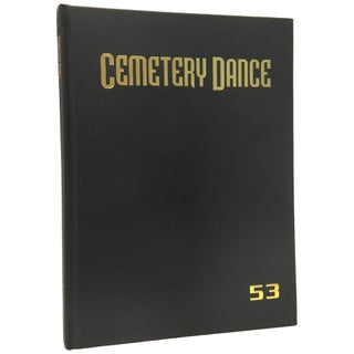 Item No: #307111 Cemetery Dance Magazine #53 [Signed, Limited]. Robert Morrish