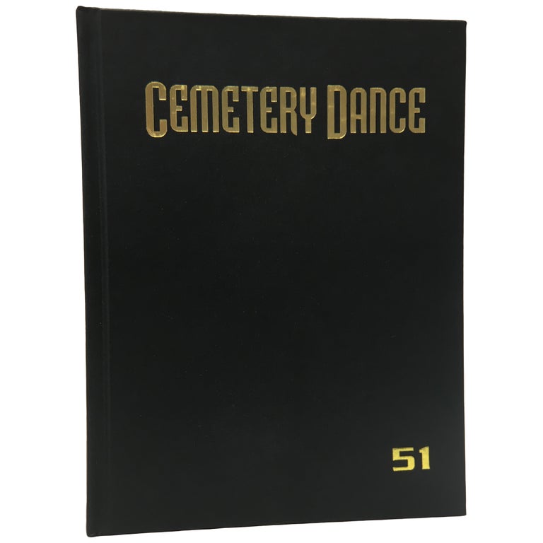 Item No: #307114 Cemetery Dance Magazine #51 [Signed, Limited]. Robert Morrish.