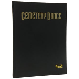 Item No: #307116 Cemetery Dance Magazine #52 [Signed, Limited]. Robert Morrish,...