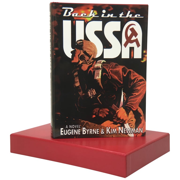 Item No: #307139 Back in the USSA [Signed, Limited]. Eugene Byrne, Kim Newman.