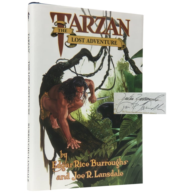 Item No: #307185 Tarzan: The Lost Adventure [Signed, Limited]. Edgar Rice Burroughs, Joe R. Lansdale.