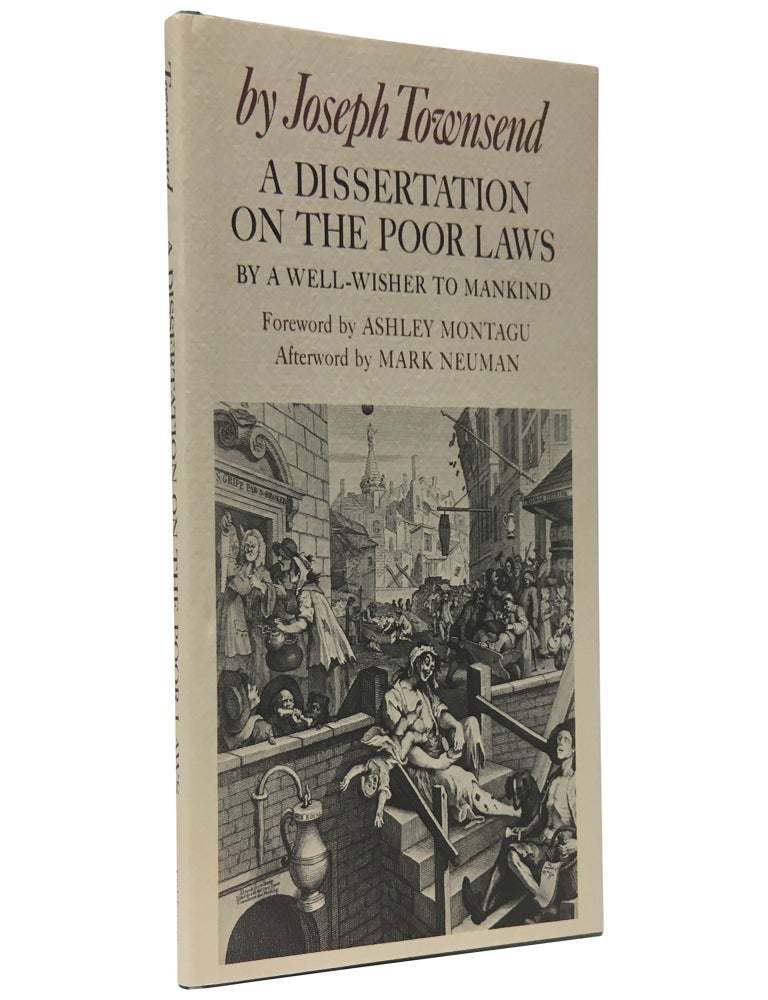 A Dissertation on the Poor Laws by a Well-wisher to Mankind