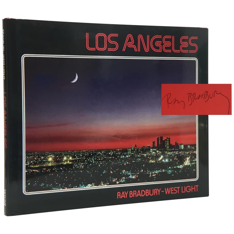 Item No: #307290 Los Angeles. Ray Bradbury, Bill Ross Craig Aurness, West Light, introduction.