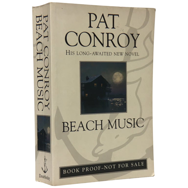 Item No: #307344 Beach Music [Advance Reading Copy (ARC)]. Pat Conroy.