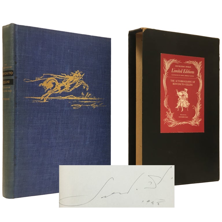 Item No: #307405 The Autobiography of Benvenuto Cellini [Signed, Limited]. Salvador Dalí, Benvenuto Cellini, illustrations, text.