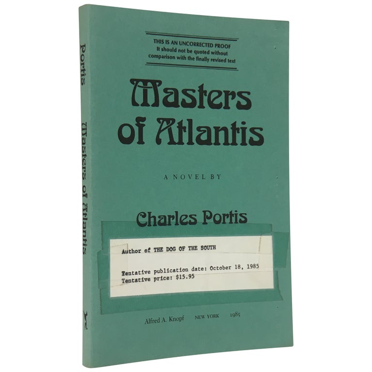 Item No: #307415 Masters of Atlantis. Charles Portis.