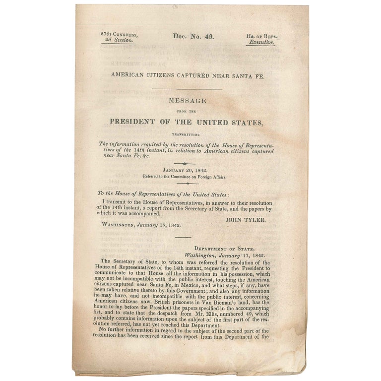Item No: #307417 American Citizens Captured Near Santa Fe. Message of the President of the United States. John Tyler, Daniel Webster.