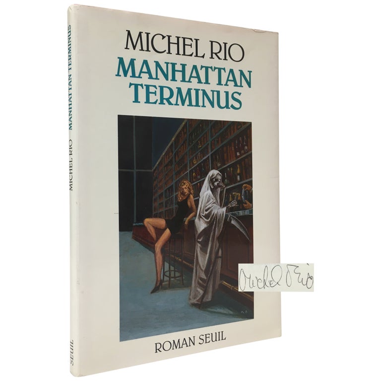 Item No: #307422 Manhattan Terminus. Michel Rio.