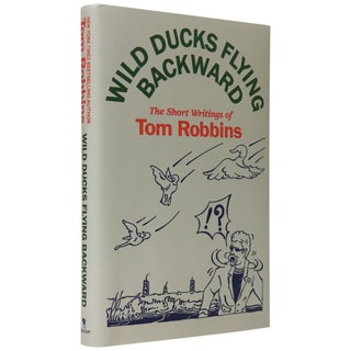Wild Ducks Flying Backward: The Short Writings