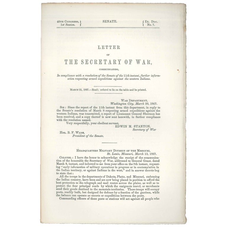 Item No: #307444 Letter of the Secretary of War, Communicating... Further Information Respecting Armed Expeditions Against the Western Indians. William Tecumseh Sherman, Ulysses S. Grant.