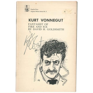 Item No: #307457 Kurt Vonnegut: Fantasist of Fire and Ice. Kurt Vonnegut, David...