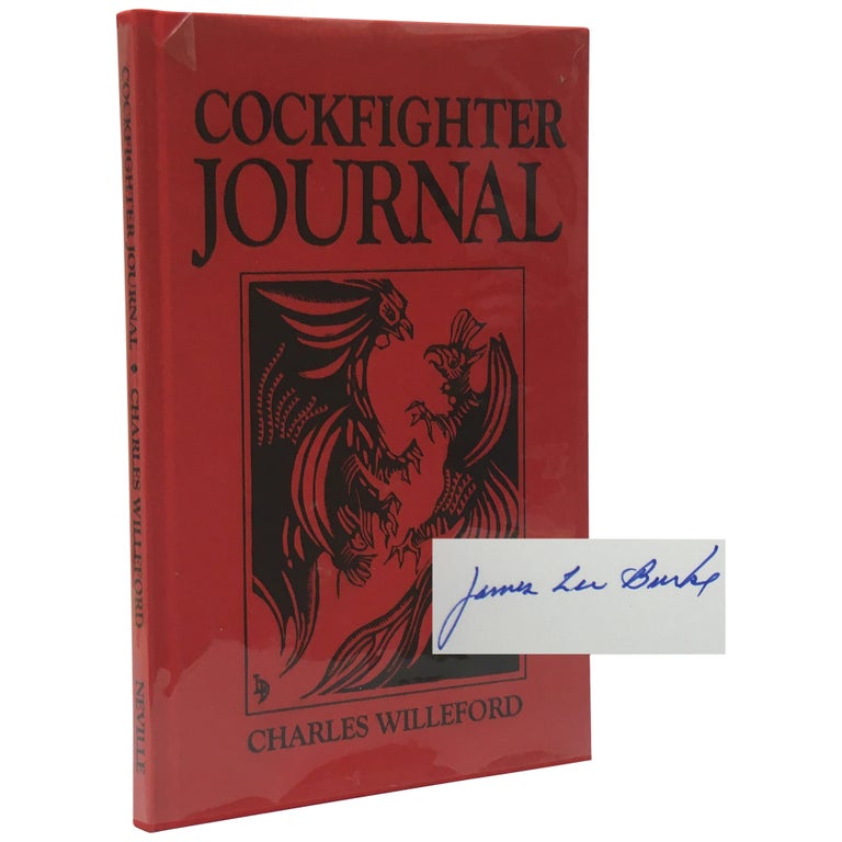 Item No: #307477 Cockfighter Journal: The Story of a Shooting. Charles Willeford, James Lee Burke.