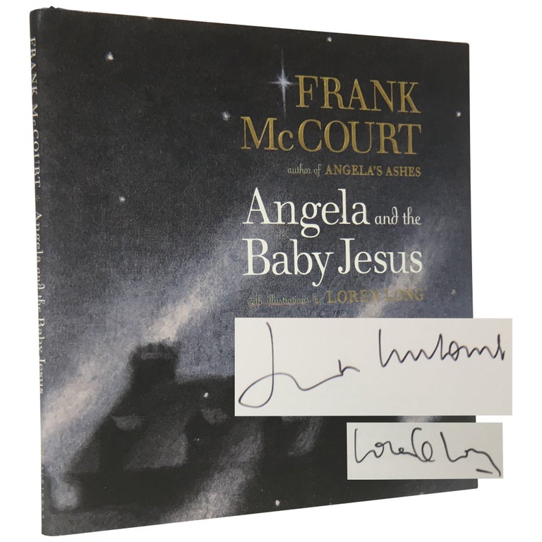 Item No: #307550 Angela and the Baby Jesus. Frank McCourt, Loren Long.