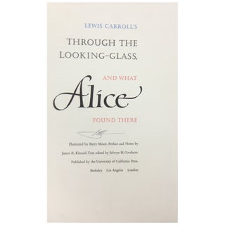 Lewis Carroll's Through The Looking-Glass, and What Alice Found There