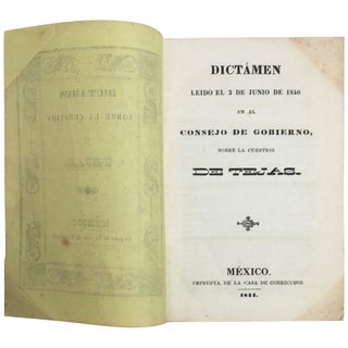 Dictámen leido el 3 de junio de 1840 en el consejo de gobierno sobre la cuestion de Tejas