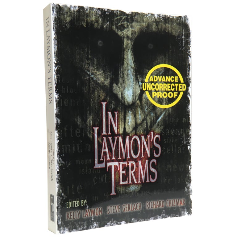Item No: #307625 Laymon's Terms [Uncorrected Proof]. Richard Laymon, Kelly Laymon, Steve Gerlach, Richard Chizmar.