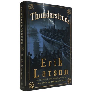 Item No: #307630 Thunderstruck. Erik Larson