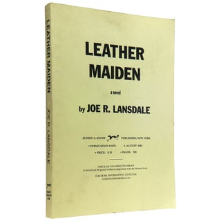 Item No: #307633 Leather Maiden [Uncorrected Proof]. Joe R. Lansdale