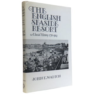Item No: #307643 The English Seaside Resort: A Social History, 1750–1914. John...