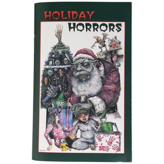 Item No: #307664 Holiday Horrors [Signed, Numbered]. Ray Garton