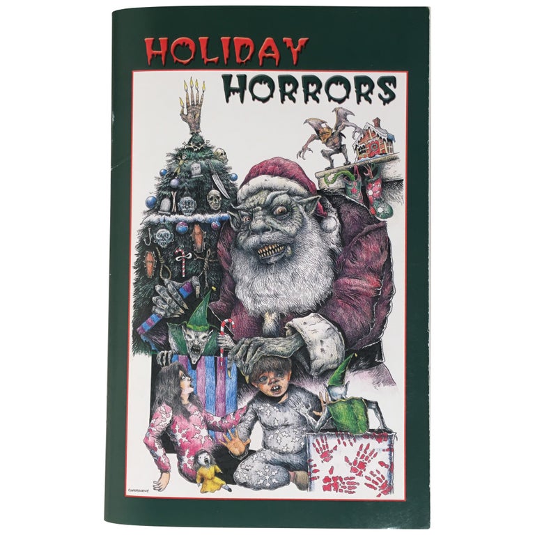 Item No: #307664 Holiday Horrors [Signed, Numbered]. Ray Garton.