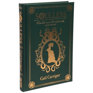 Soulless: The Parasol Protectorate Book the First [Signed, Numbered]