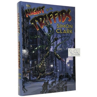 Item No: #307674 The Night of the Triffids. Simon Clark