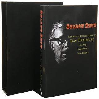Item No: #307680 Shadow Show: All New Stories in Honor of Ray Bradbury [Signed,...
