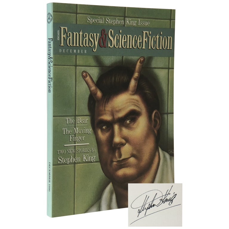 Item No: #307691 Special Stephen King Issue of the Magazine of Fantasy and Science Fiction [Signed Issue]. Stephen King.