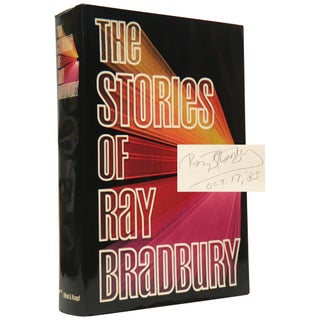 Item No: #307745 The Stories of Ray Bradbury [One of 60 Presentation Copies]....