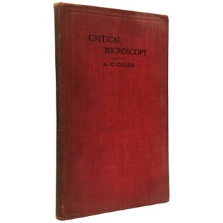 Item No: #307774 Critical Microscopy: How to Get the Most Out of the Microscope....