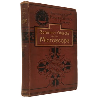 Item No: #307776 Common Objects of the Microscope. J. G. Wood