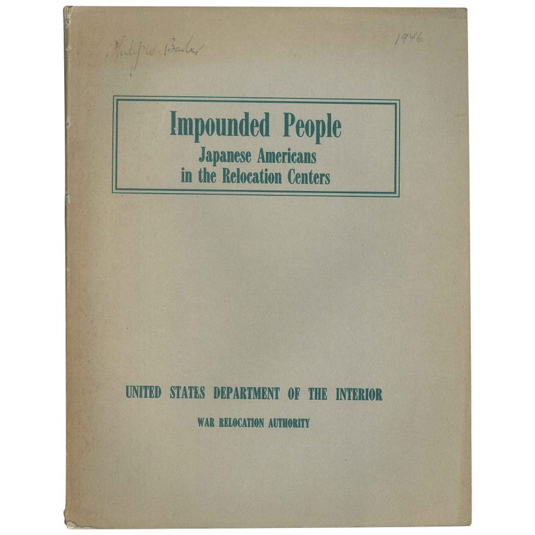 Item No: #307827 Impounded People: Japanese Americans in the Relocation Centers. Edward H. Spicer.