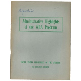 Item No: #307830 Administrative Highlights of the WRA Program. Malcolm E. Pitts,...